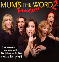 Mum’s The Word 2: Teenagers