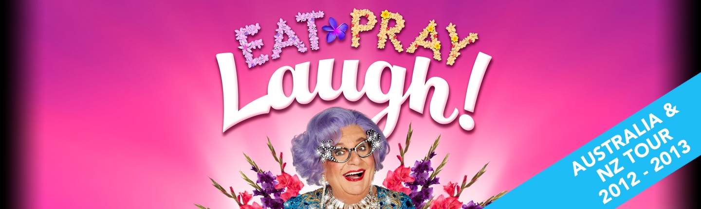 Eat, Pray, Laugh! (AU+NZ)Barry Humphries  presented by TEG Dainty