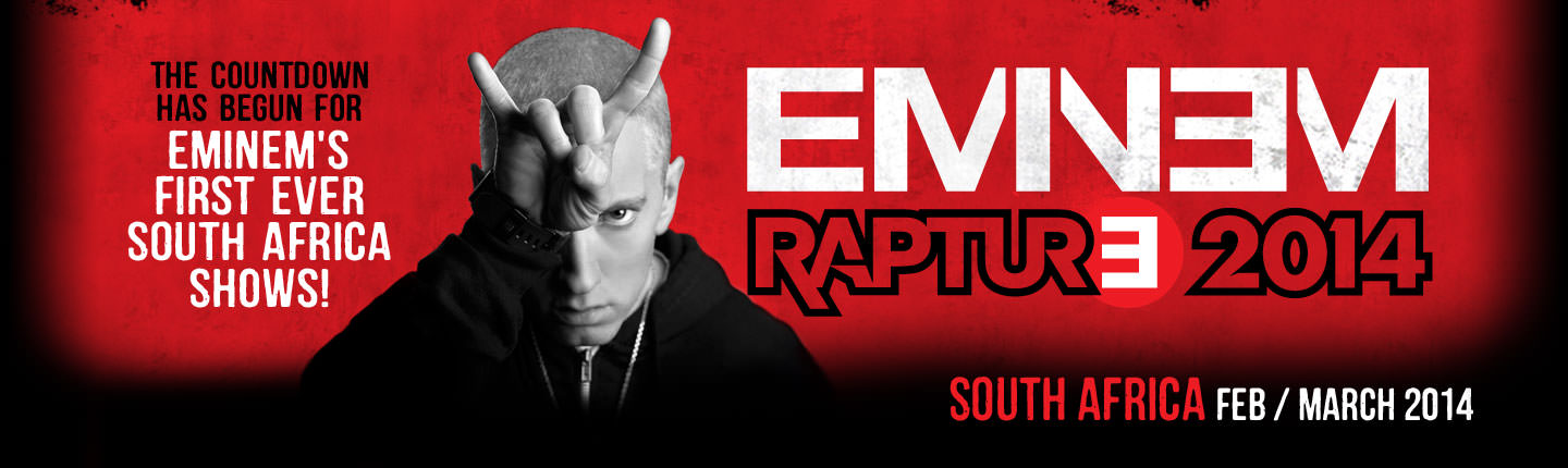 Eminem’s Rapture South Africa 2014Eminem  presented by TEG Dainty