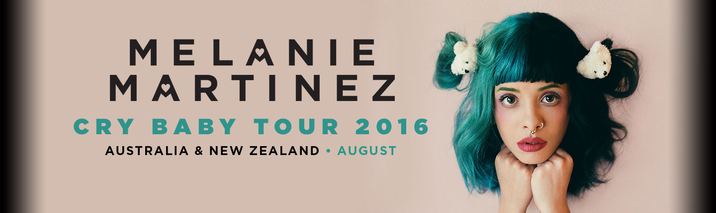 Melanie Martinez Cry Baby Tour Australia & New Zealand 2016Melanie Martinez  presented by TEG Dainty