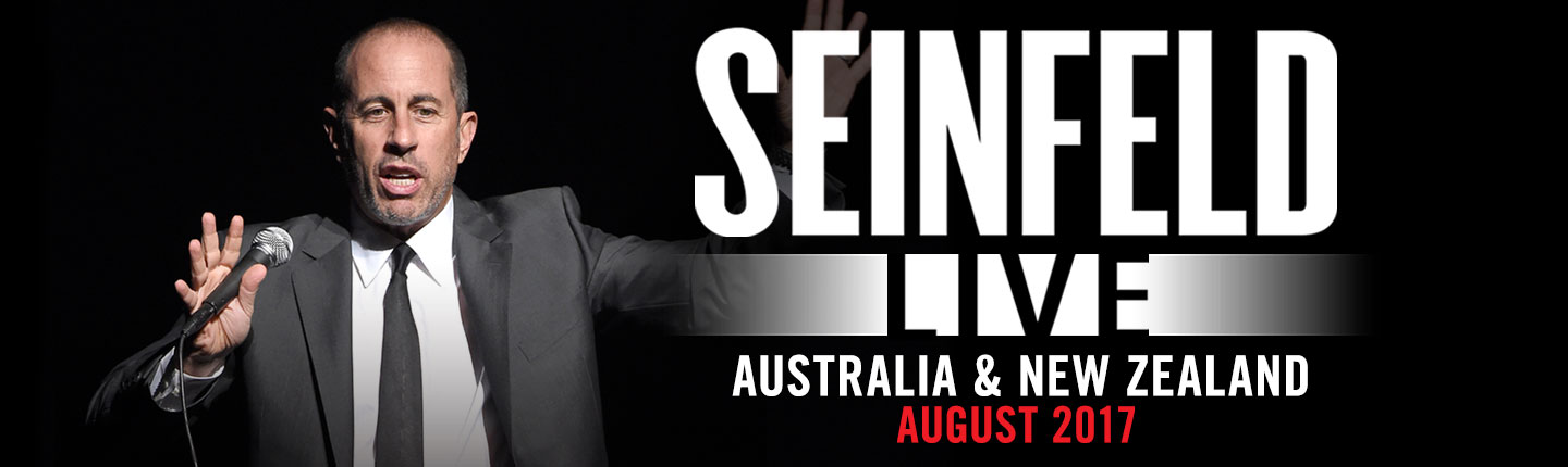 Seinfeld LiveJerry Seinfeld  presented by TEG Dainty