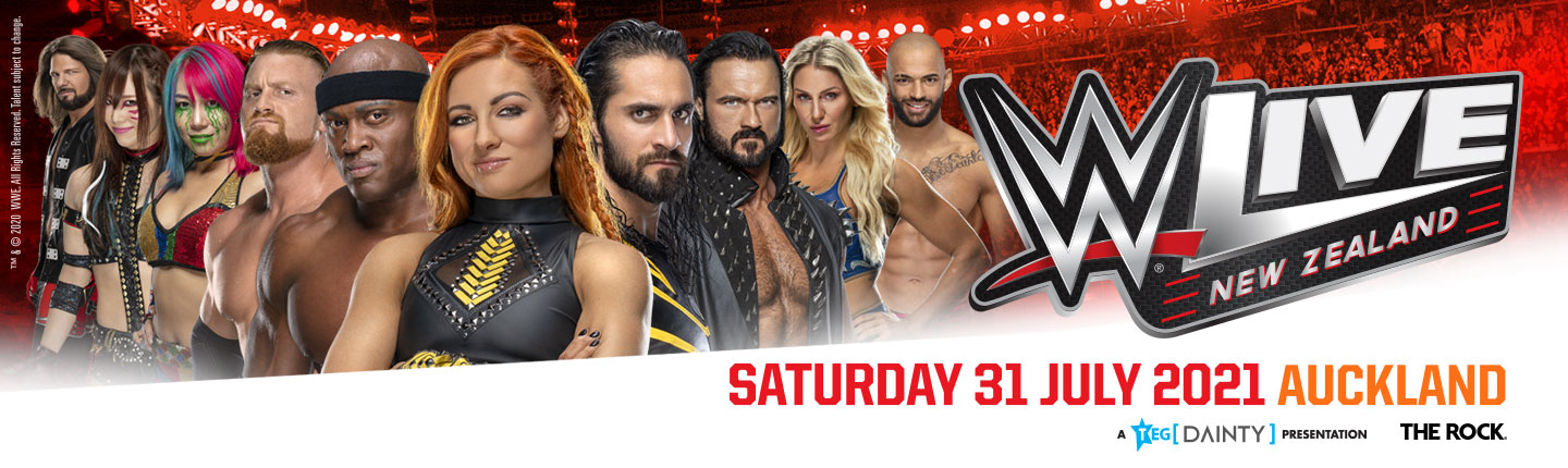 WWE Live NZWWE®  presented by TEG Dainty
