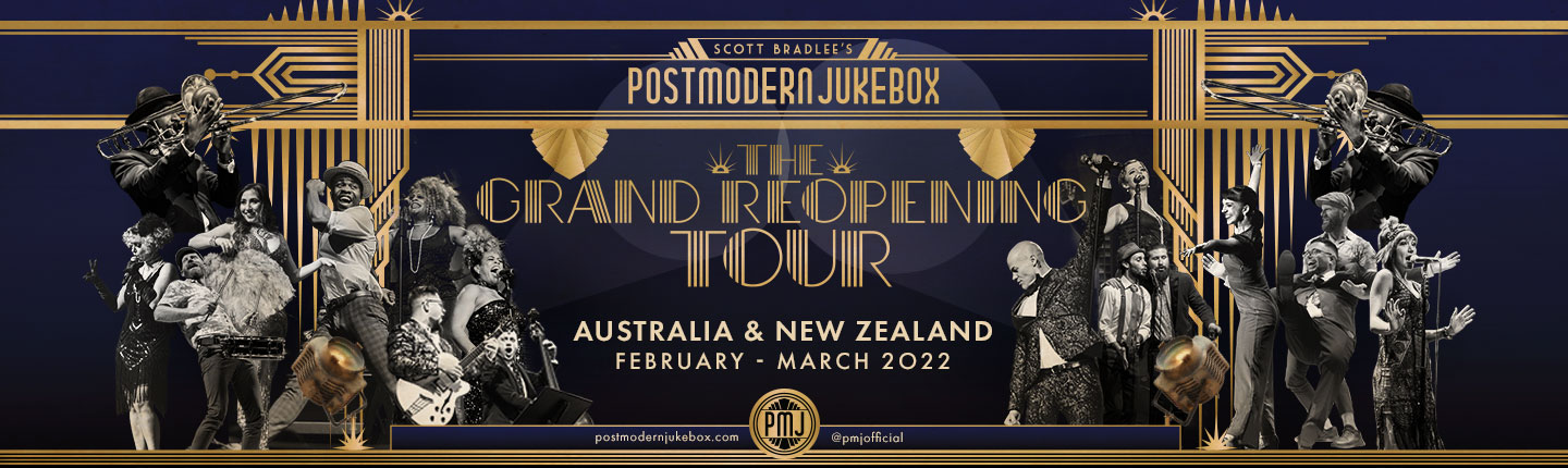 The Grand Reopening Tour – waitlistPostmodern Jukebox  presented by TEG Dainty