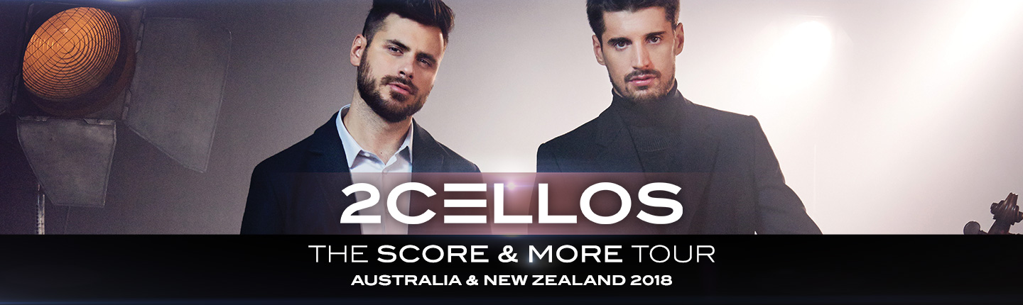 The Score & More Tour2CELLOS  presented by TEG Dainty
