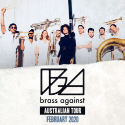 Brass Against presented by TEG Dainty