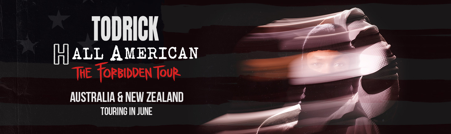 Hall American: The Forbidden TourTodrick presented by TEG Dainty