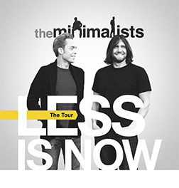 Less Is Now: The Tour
