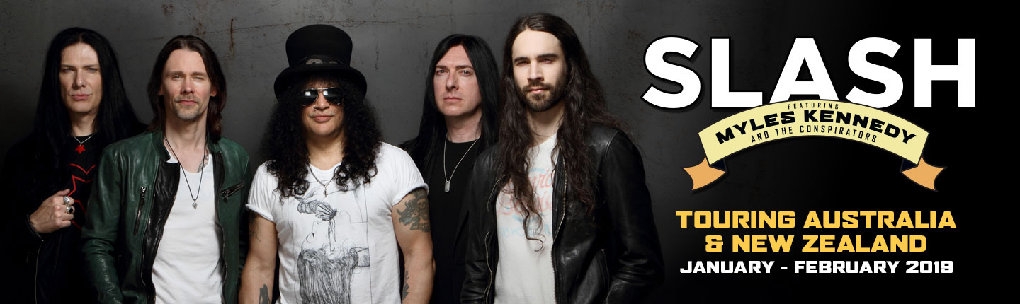 Slash Ft Myles Kennedy & The ConspiratorsSlash  presented by TEG Dainty