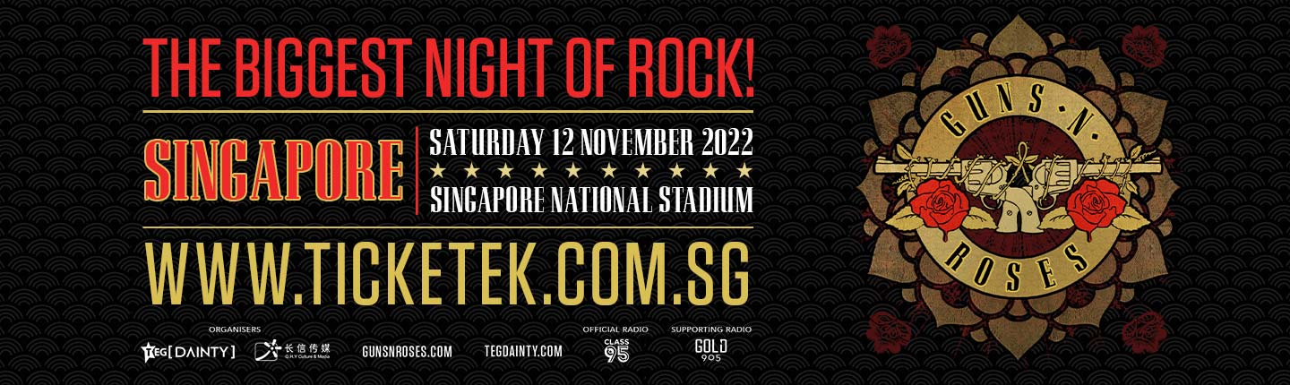 SINGAPORE NATIONAL STADIUM SHOWGuns N’ Roses  presented by TEG Dainty