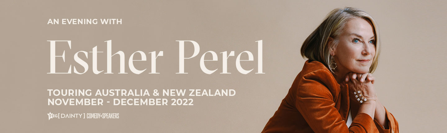 An Evening with Esther PerelEsther Perel presented by TEG Dainty