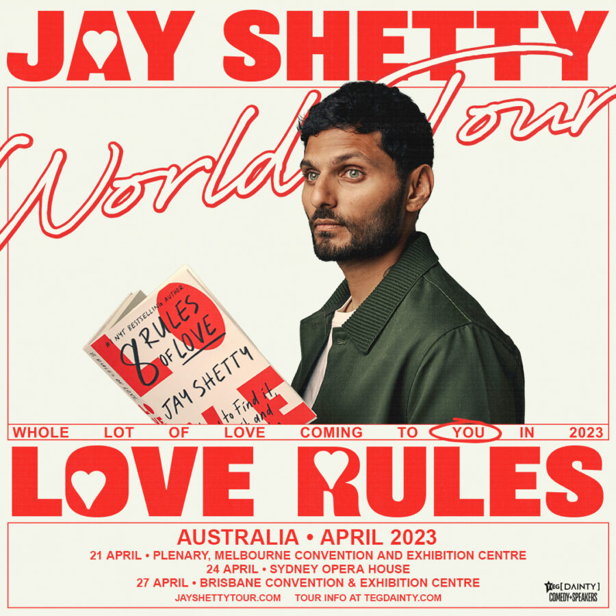 Jay Shetty World Tour: Love RulesJay Shetty  presented by TEG Dainty