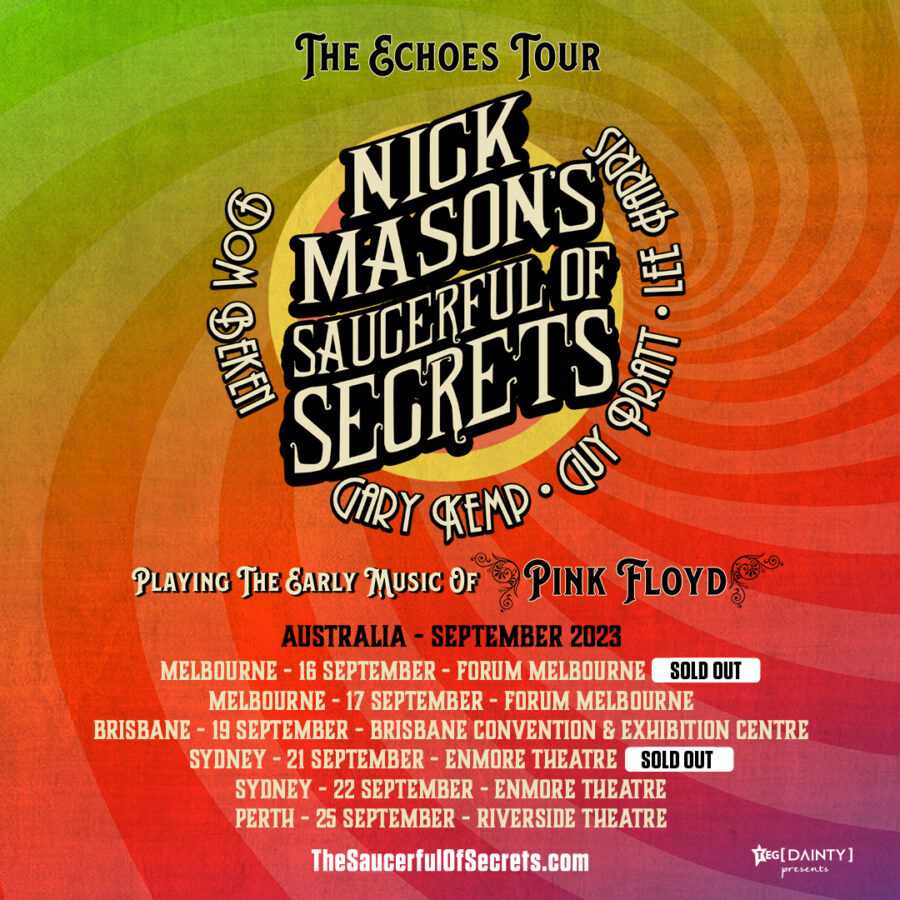 The Echoes TourNick Mason’s Saucerful of Secrets presented by TEG Dainty