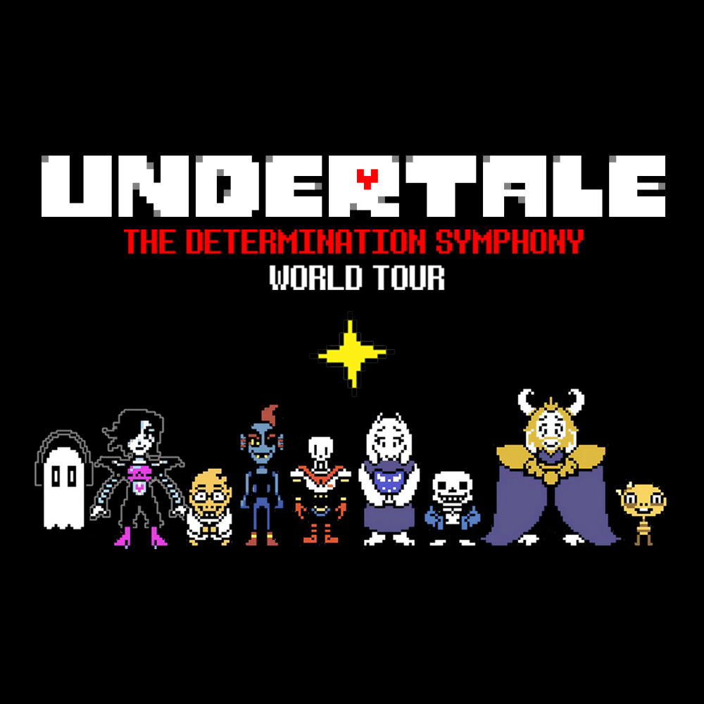 The Determination SymphonyUndertale  presented by TEG Dainty