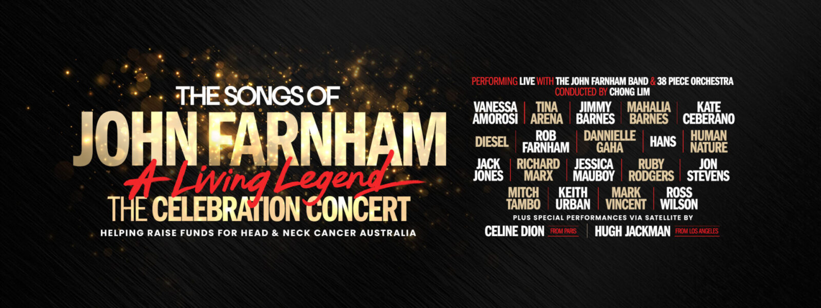 The Songs of John Farnham: A Living Legend — The Celebration ConcertThe Songs Of John Farnham The Celebration Concert  presented by TEG Dainty